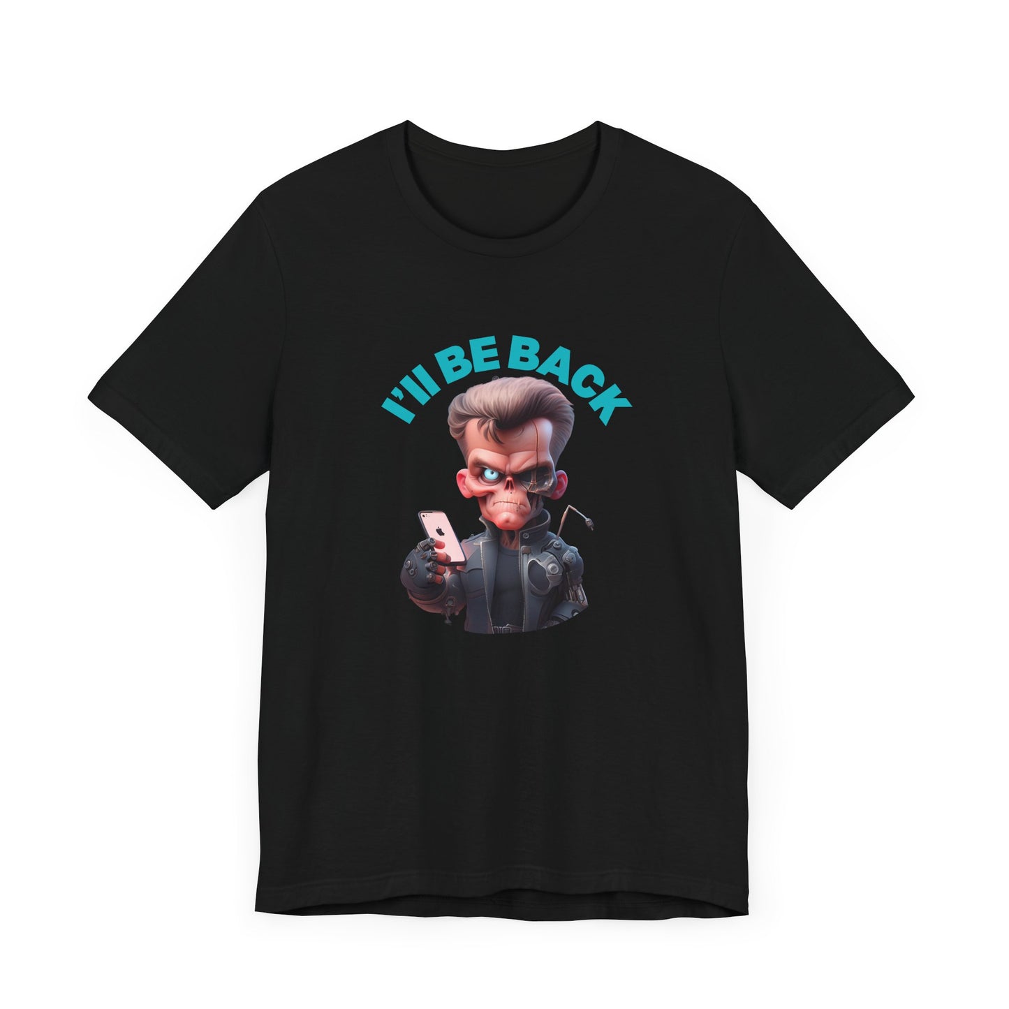 Funny Terminato Tee - I'll Be Back