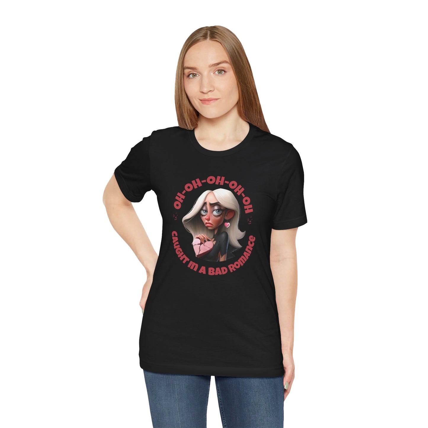 Funny Lady G Unisex Tee - 'Caught in a Bad Romance'