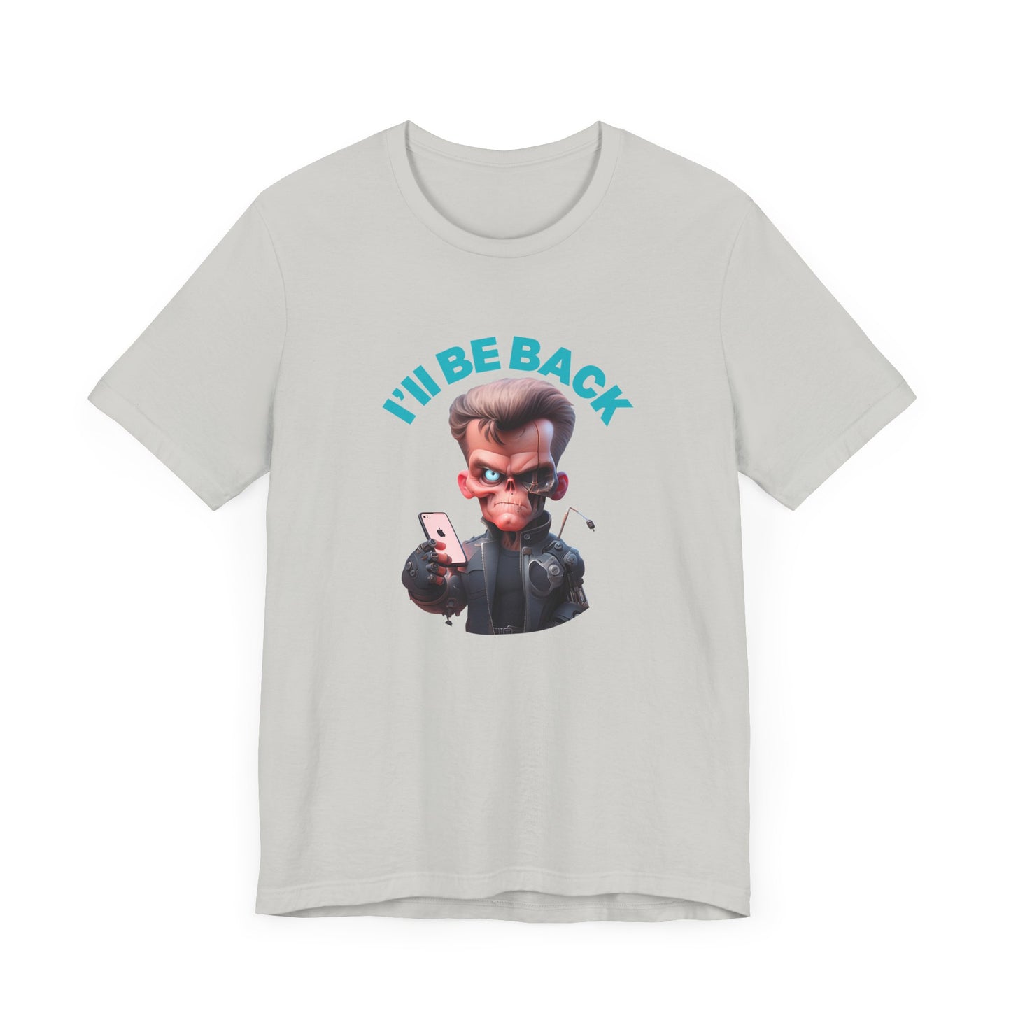 Funny Terminato Tee - I'll Be Back