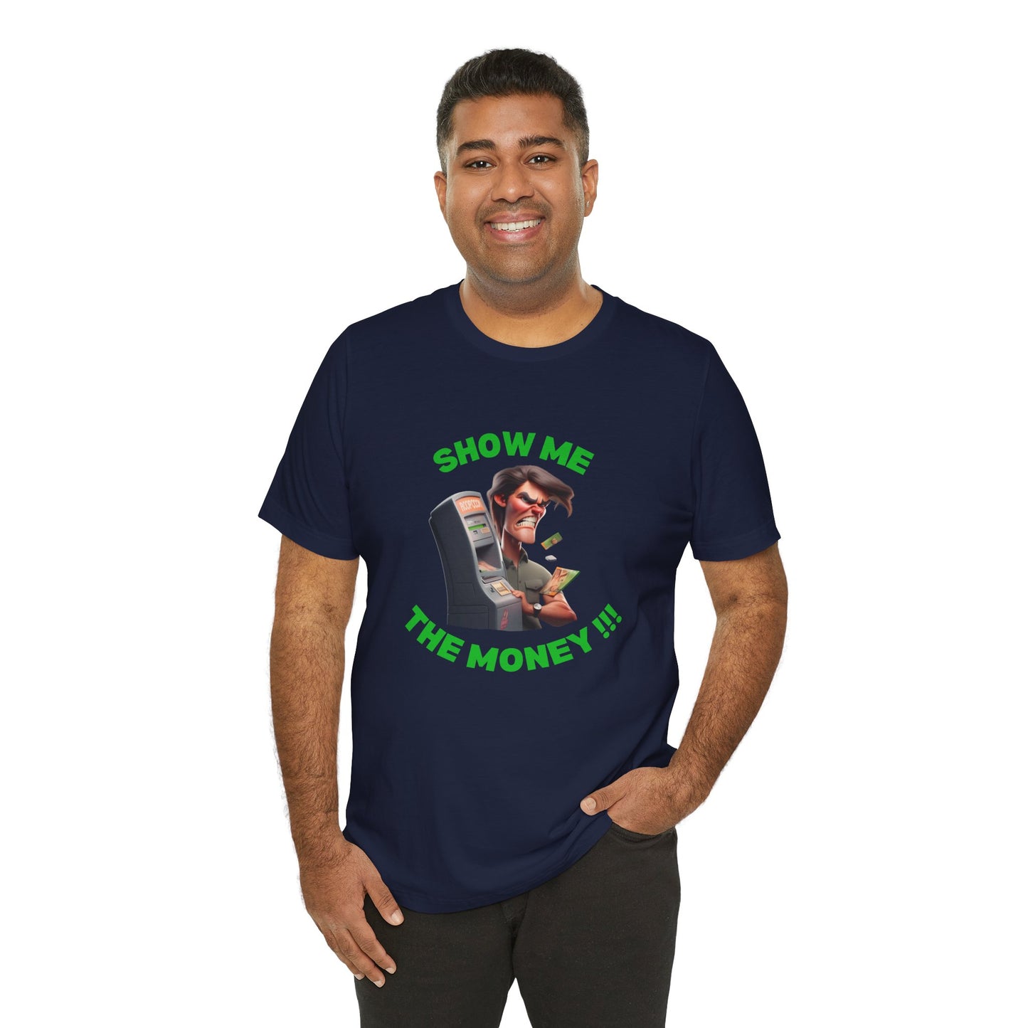 Funny Jerry M - Unisex Tee - Show Me The Money