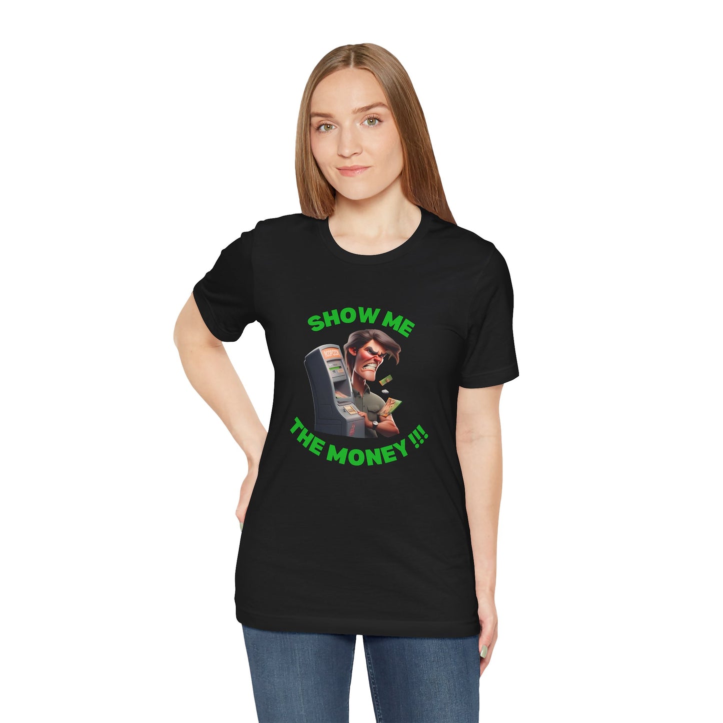 Funny Jerry M - Unisex Tee - Show Me The Money