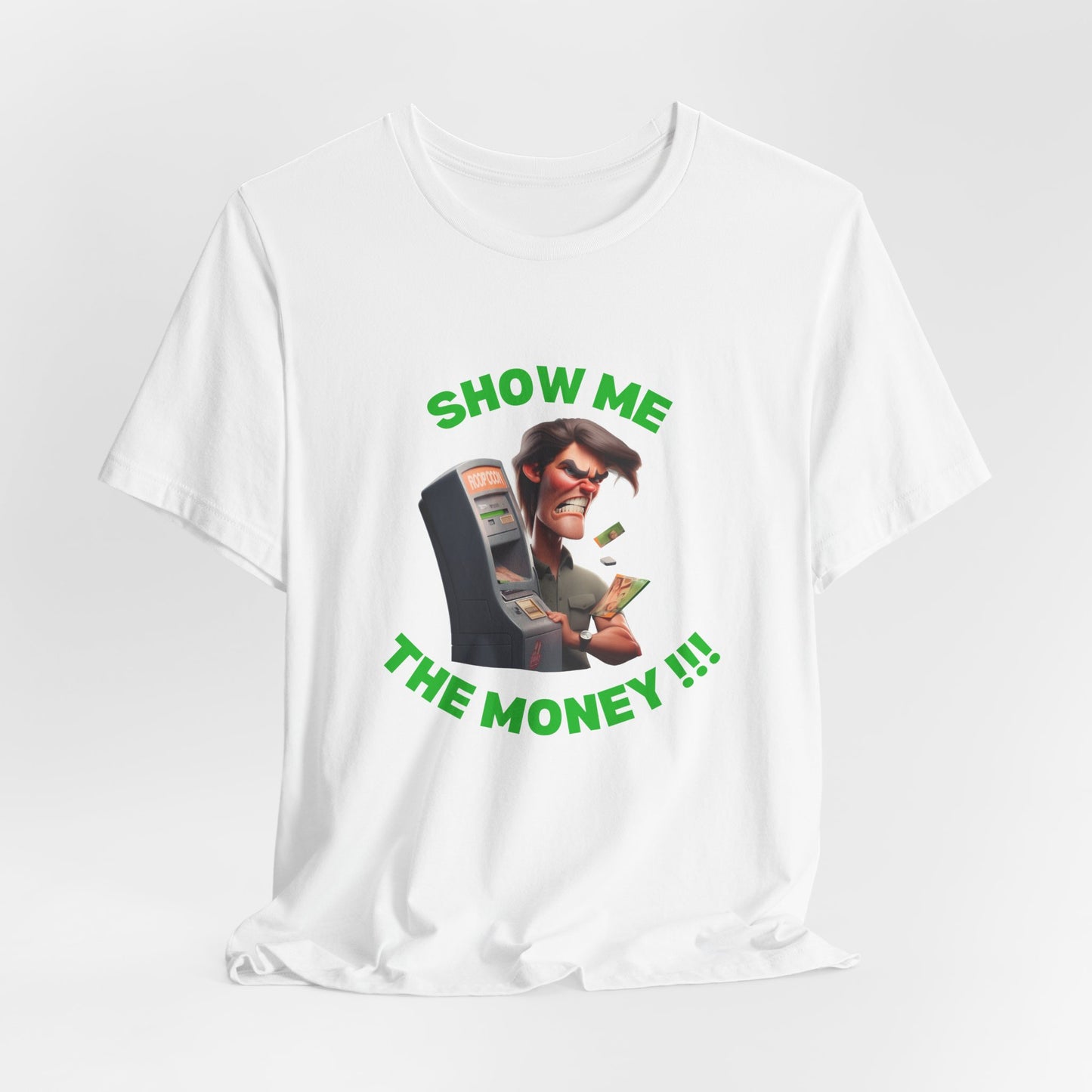 Funny Jerry M - Unisex Tee - Show Me The Money