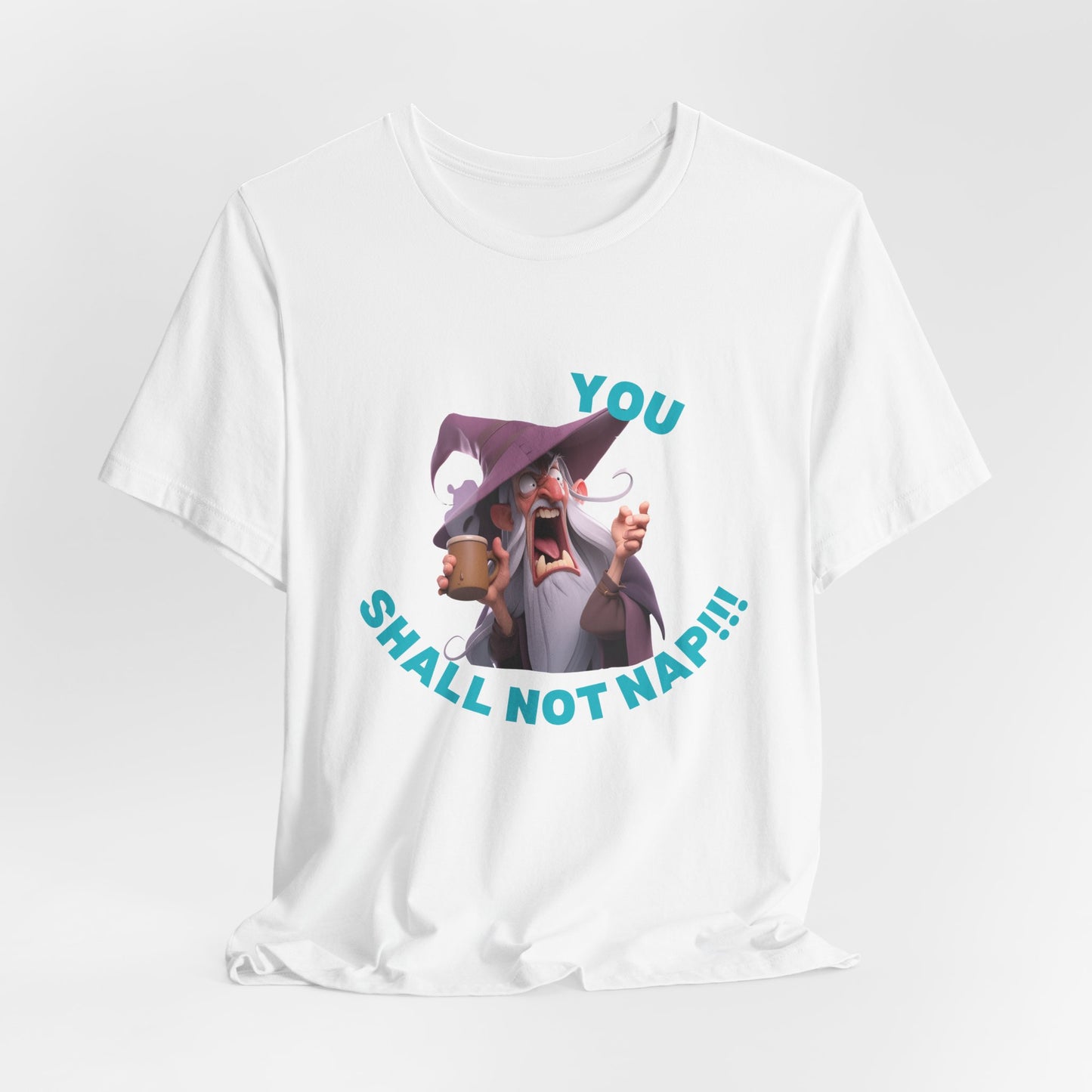 Funny Gandlf Unisex Tee - You Shall Not Nap