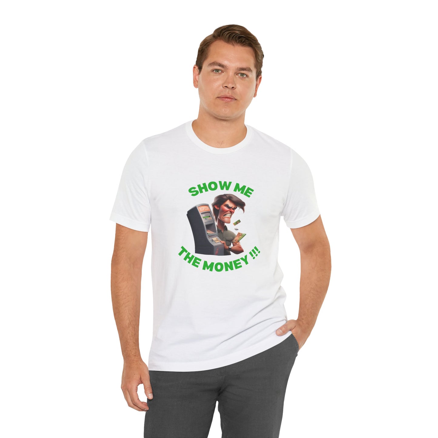 Funny Jerry M - Unisex Tee - Show Me The Money