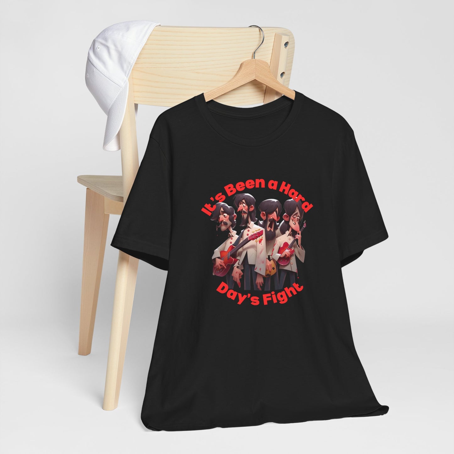 Funny BT Short Sleeve Tee - It's Been a Hard Day's Fight