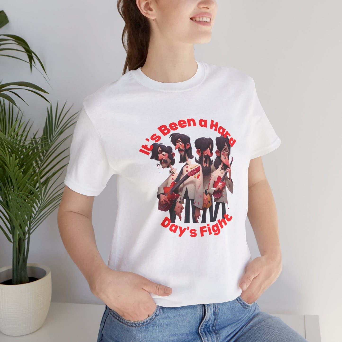 Funny BT Short Sleeve Tee - It's Been a Hard Day's Fight