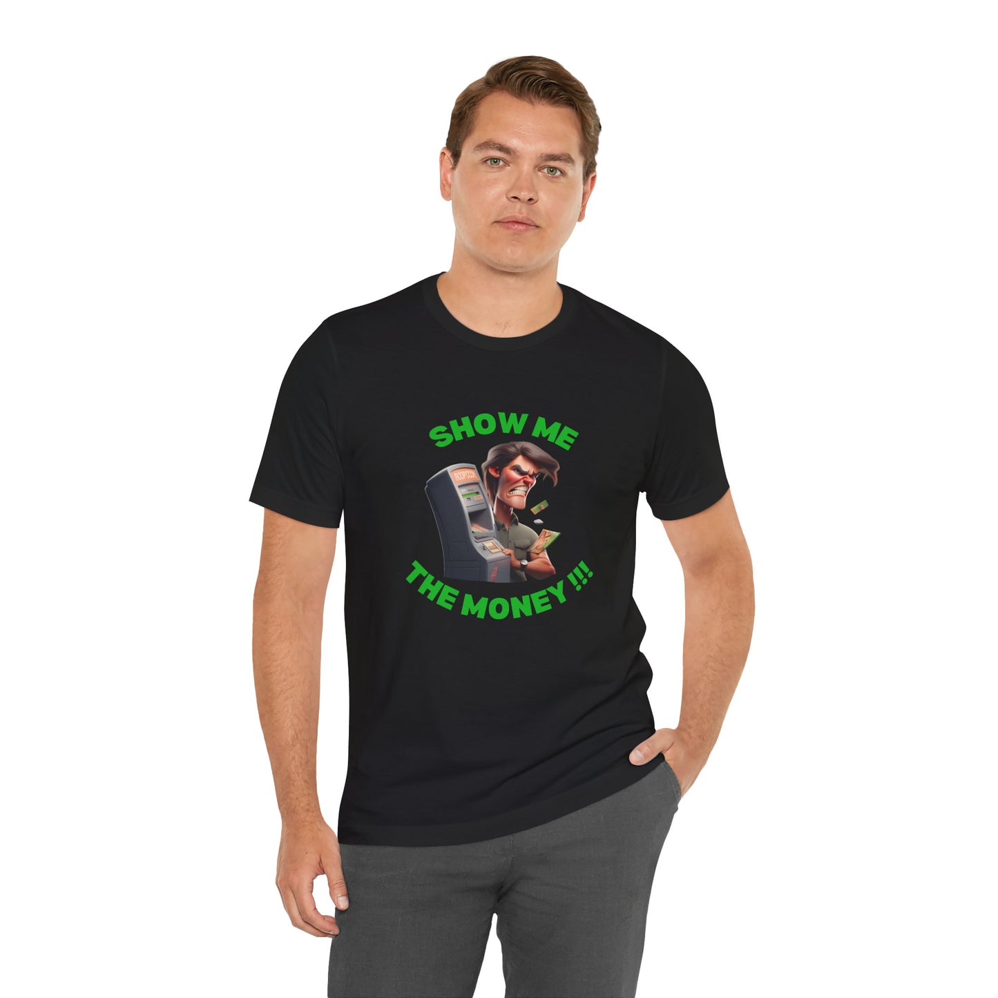 Funny Jerry M - Unisex Tee - Show Me The Money